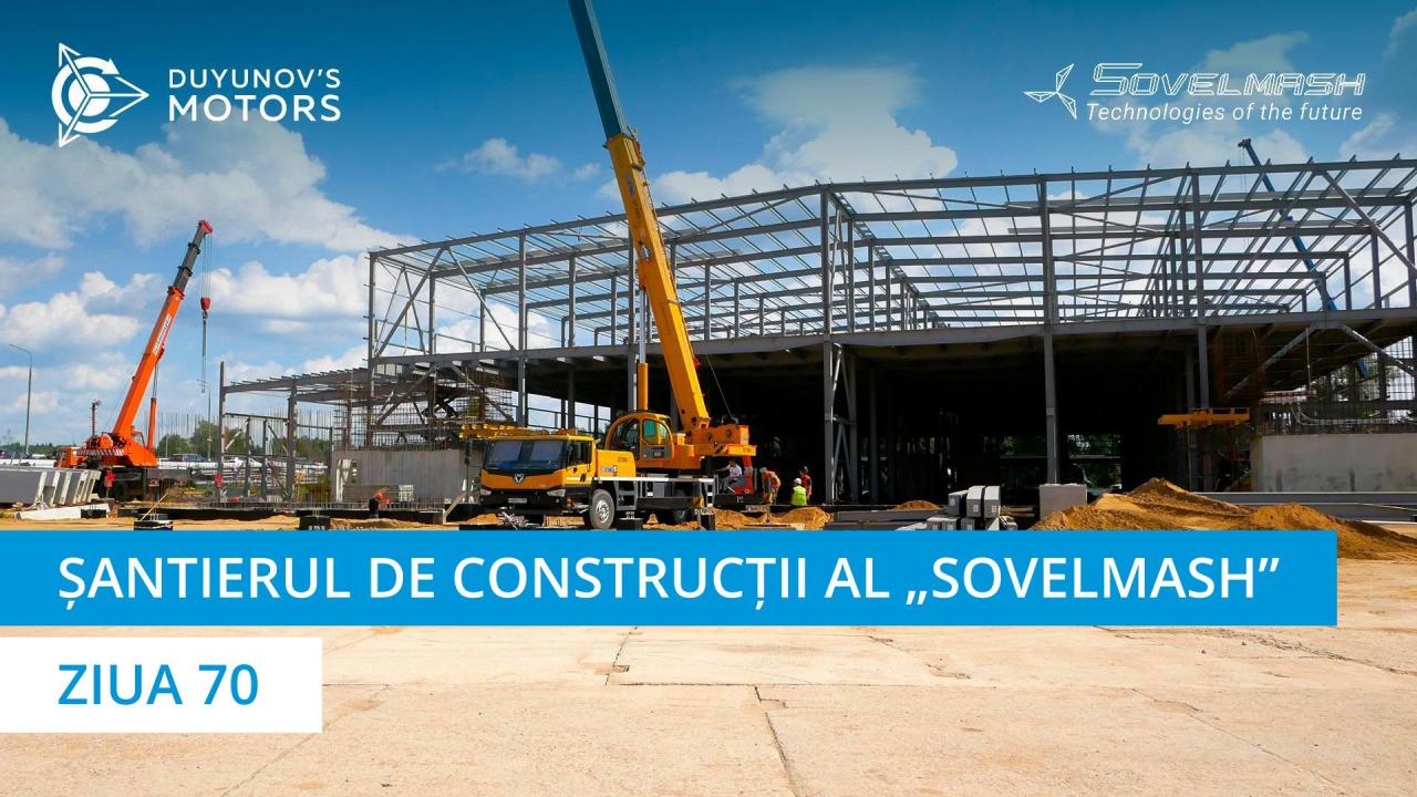 Șantierul de construcții al „Sovelmash” / Ziua 70