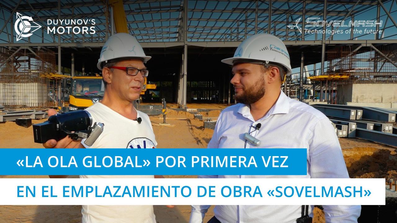 "La ola global" por primera vez en el emplazamiento de obra de "Sovelmash"