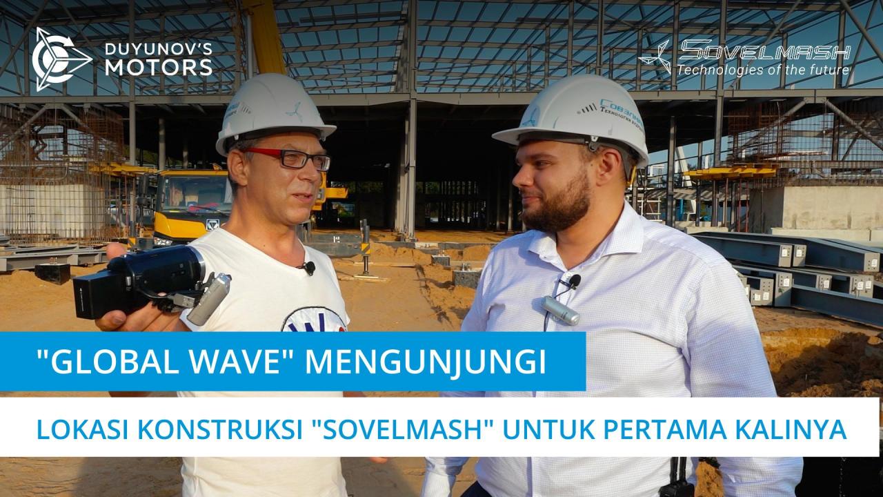 "Global Wave" mengunjungi lokasi konstruksi "Sovelmash" untuk pertama kalinya