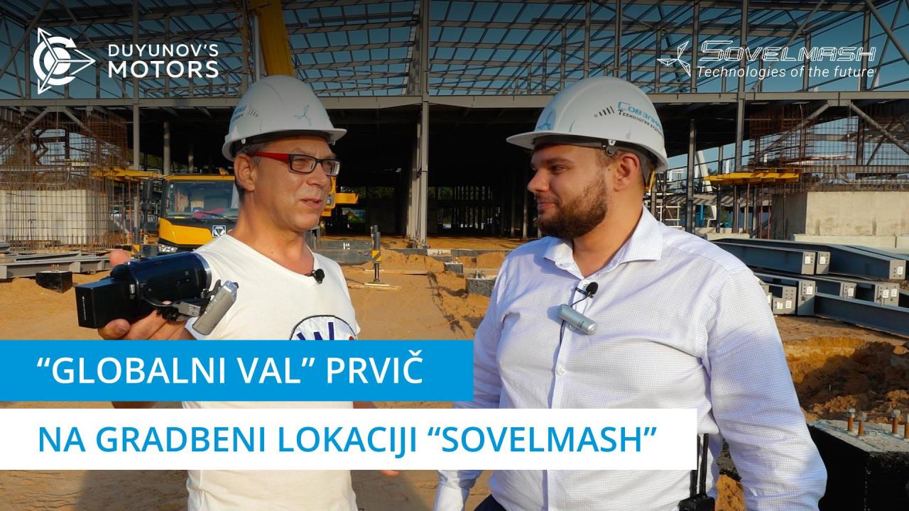 "Globalni val" prvič na gradbeni lokaciji "Sovelmash"