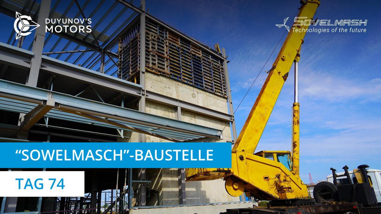 "Sowelmasch"-Baustelle / Tag 74