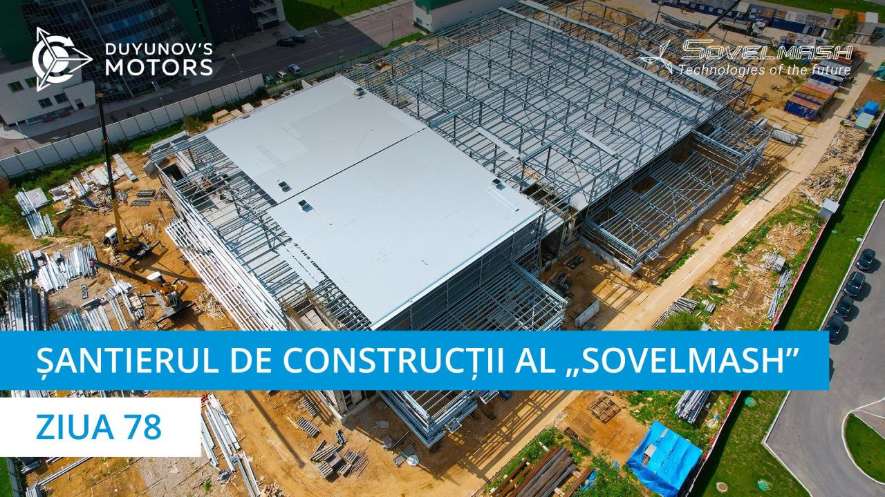 Șantierul de construcții al „Sovelmash” / Ziua 78