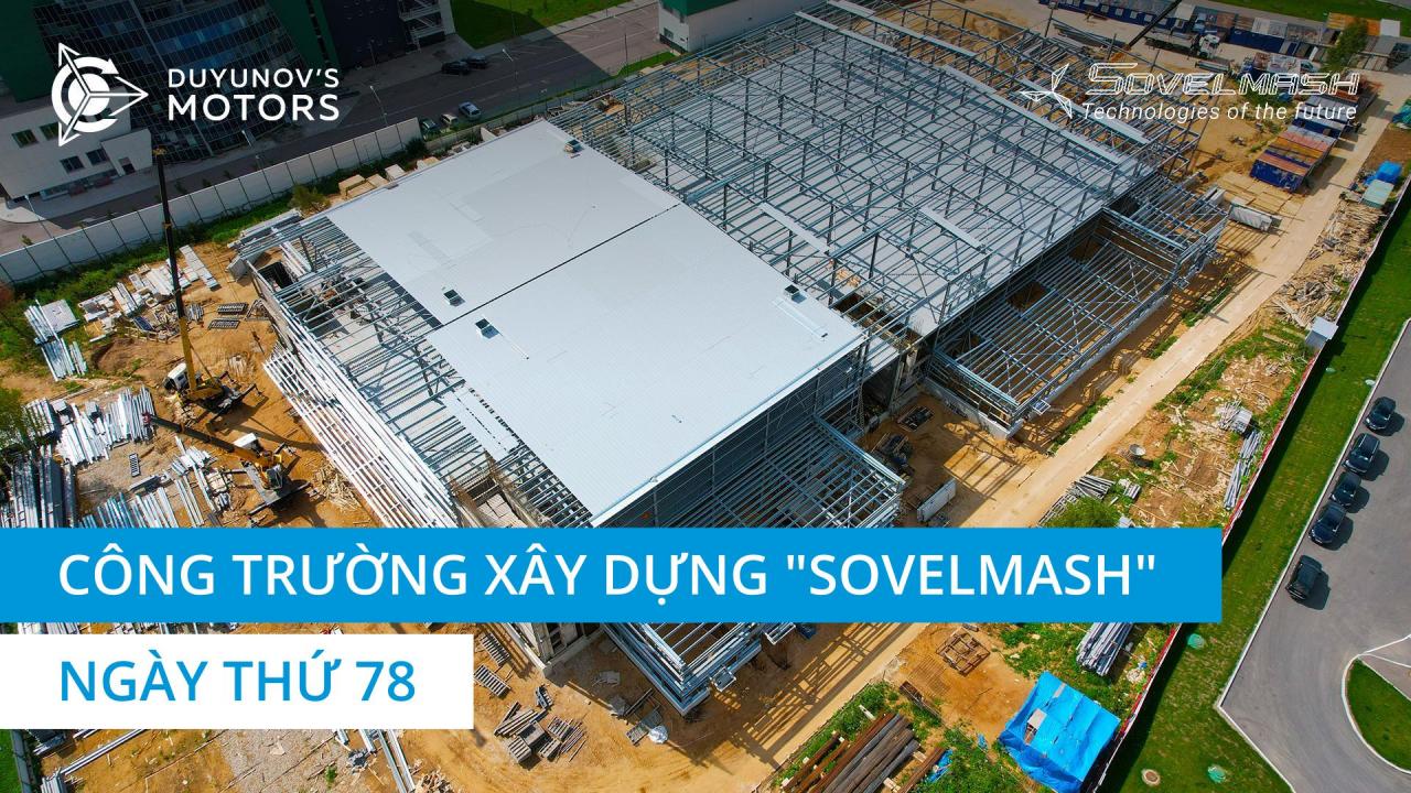 Công trường xây dựng "Sovelmash" | Ngày thứ 78