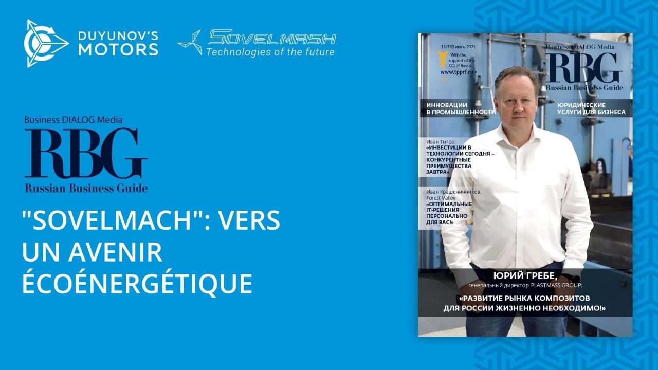 Article sur "Sovelmach" publié dans le magazine d'affaires international Russian Business Guide