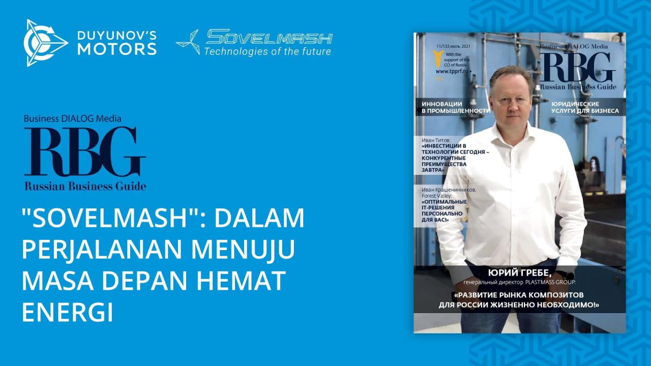 Artikel tentang "Sovelmash" telah diterbitkan di majalah bisnis internasional Russian Business Guide