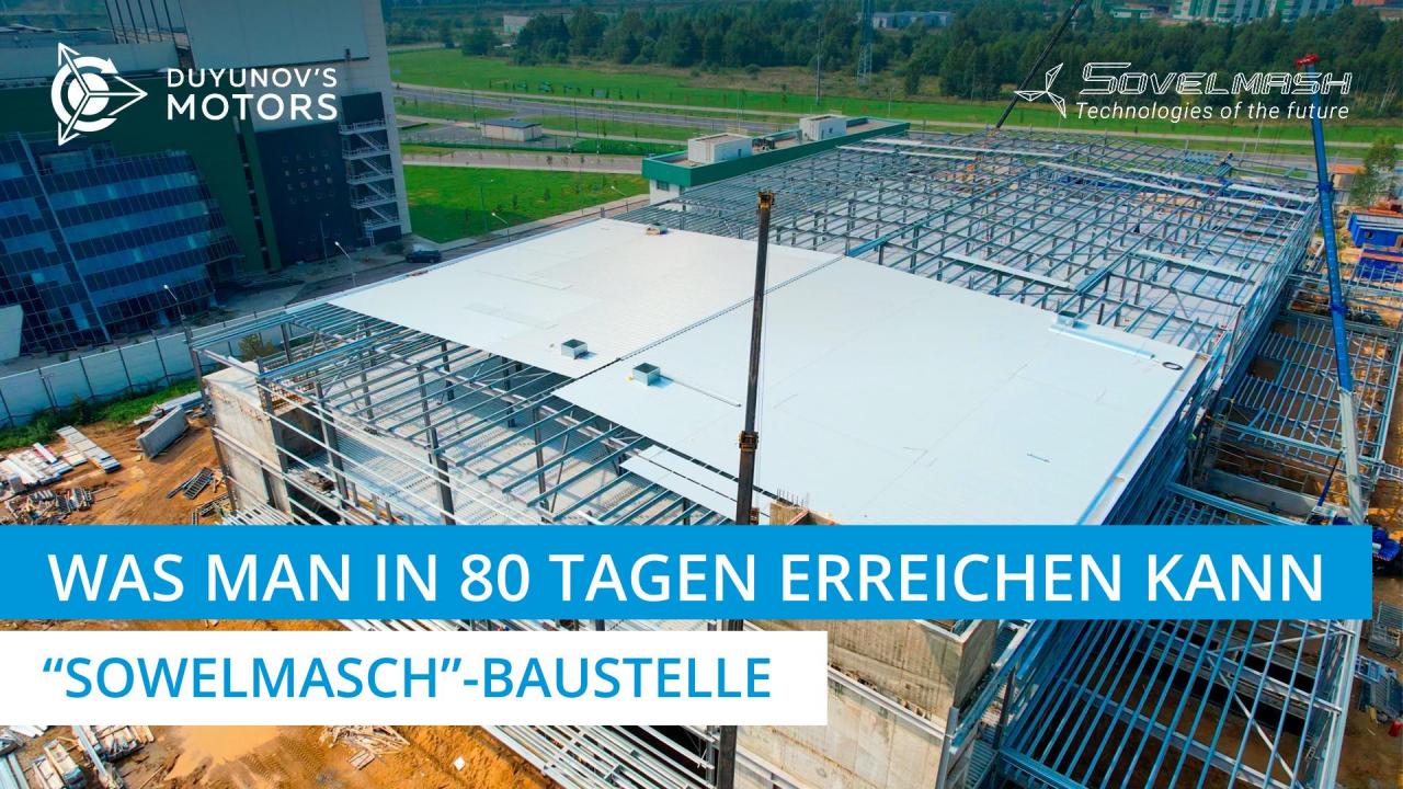 Was man in 80 Tagen erreichen kann | "Sowelmasch"-Baustelle