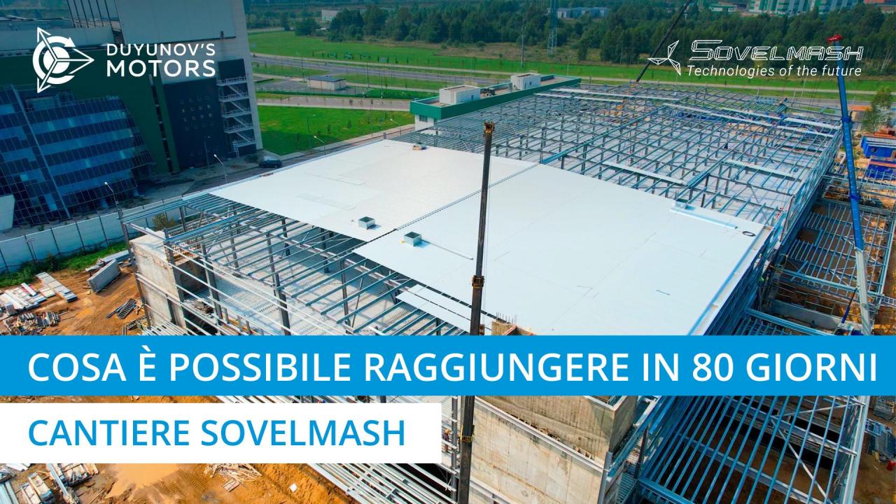 Cosa è possibile raggiungere in 80 giorni | Cantiere Sovelmash