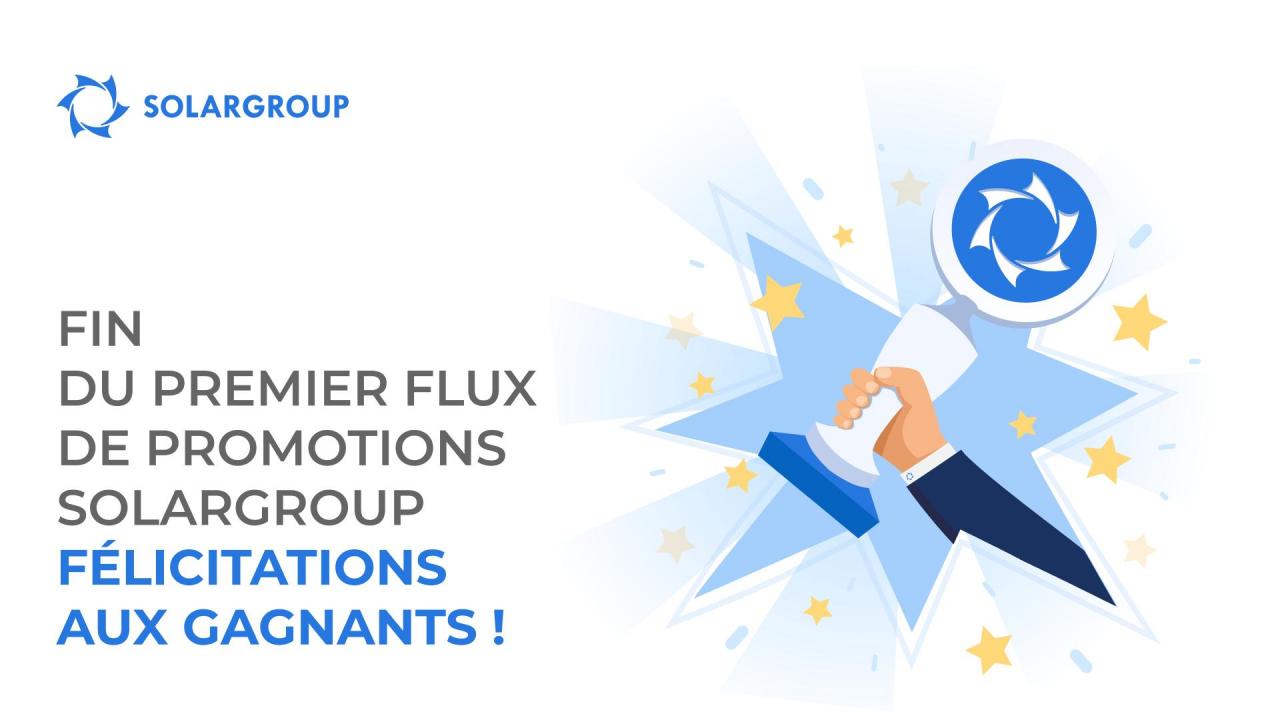 Fin du premier flux de promotions SOLARGROUP : félicitations aux gagnants !