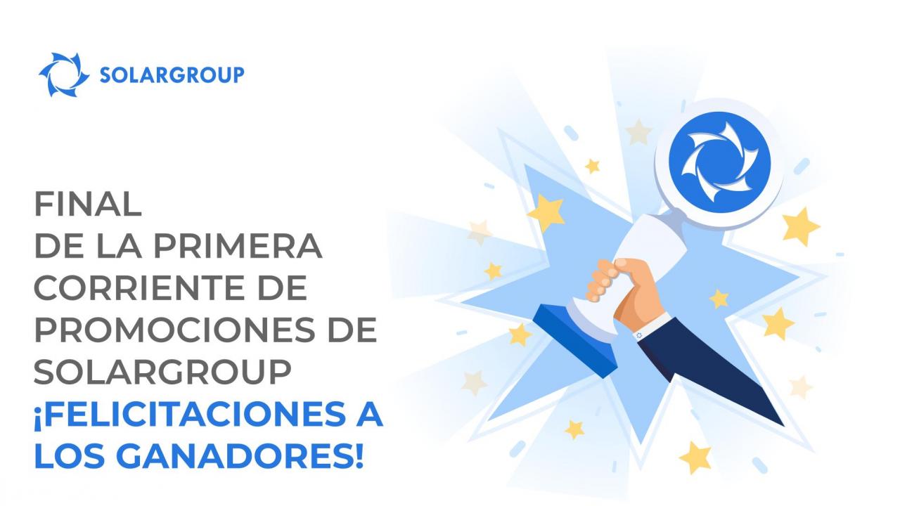 Final de la primera corriente de promociones SOLARGROUP: ¡felicitaciones a los ganadores!