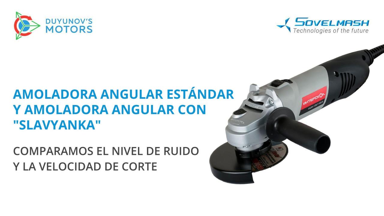 Amoladora angular estándar y amoladora angular con "Slavyanka": comparamos el nivel de ruido y la velocidad de corte