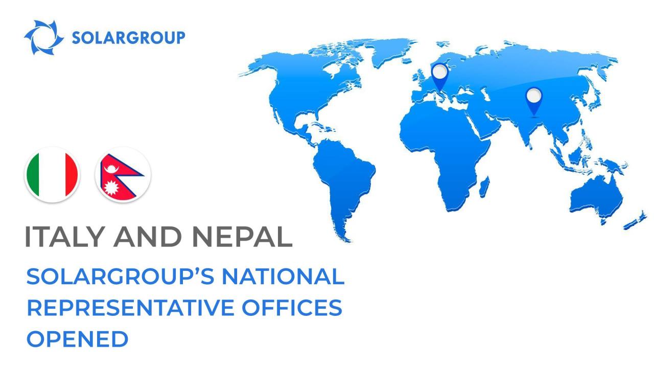 SOLARGROUP's national representative offices in Italy and Nepal opened