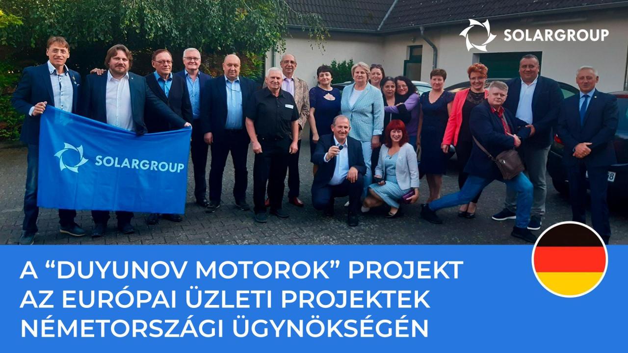 Német üzletemberek tudomást szereztek a „Duyunov Motorok" projektről