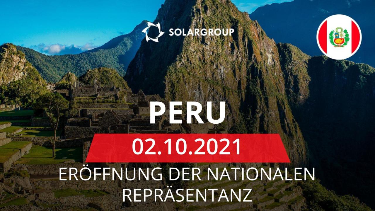 Erstmals in Südamerika: SOLARGROUP eröffnet die nationale Repräsentanz in Peru