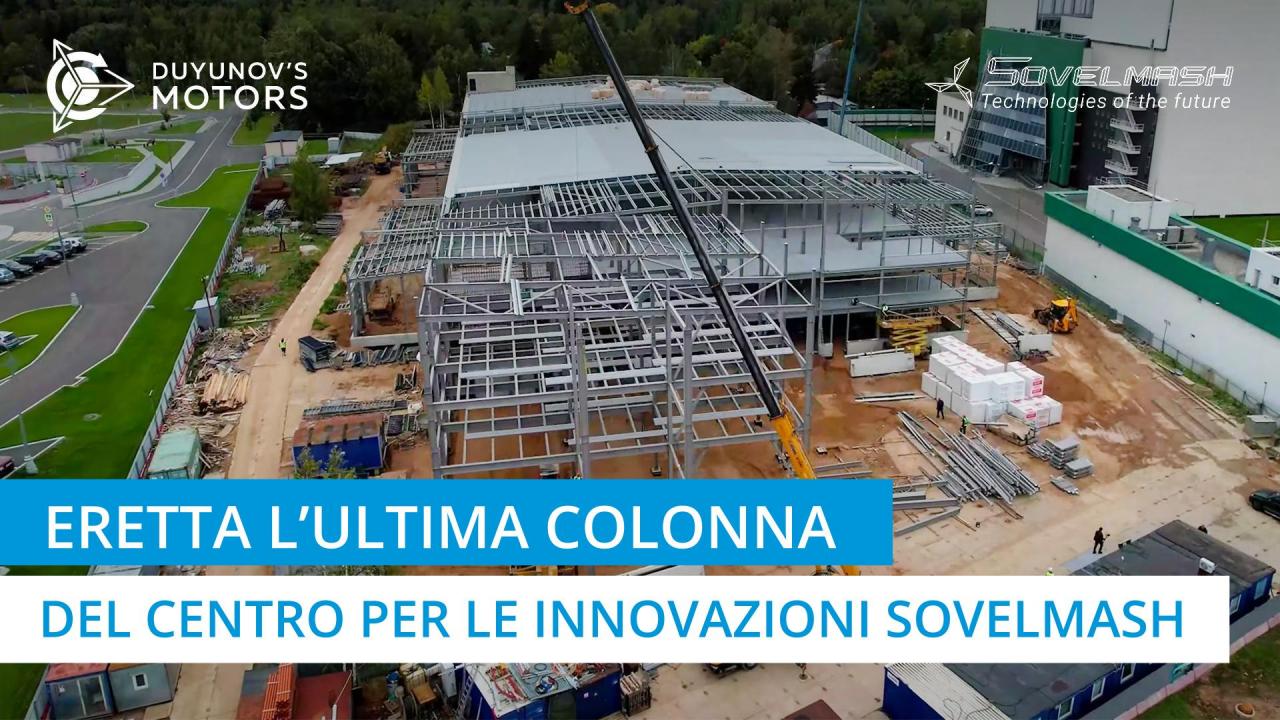 Notizie dal cantiere: eretta l'ultima colonna del centro per le innovazioni Sovelmash | Giorno 99