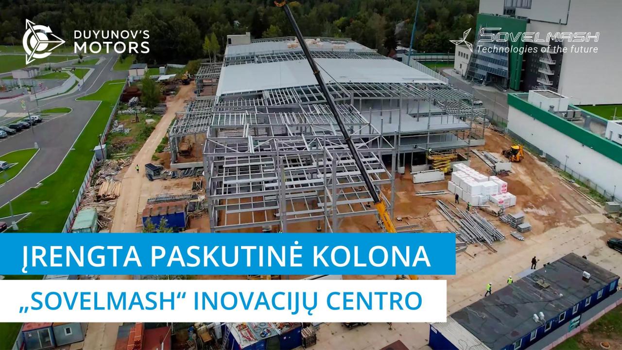 Naujienos iš statybos aikštelės: įrengta paskutinė „Sovelmash“ inovacijų centro kolona | 99 diena