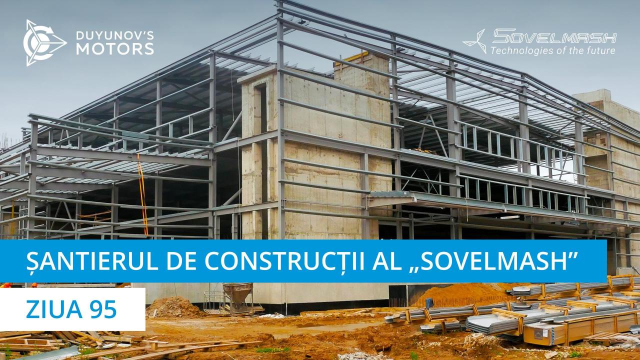 Șantierul de construcții al „Sovelmash” / Ziua 95