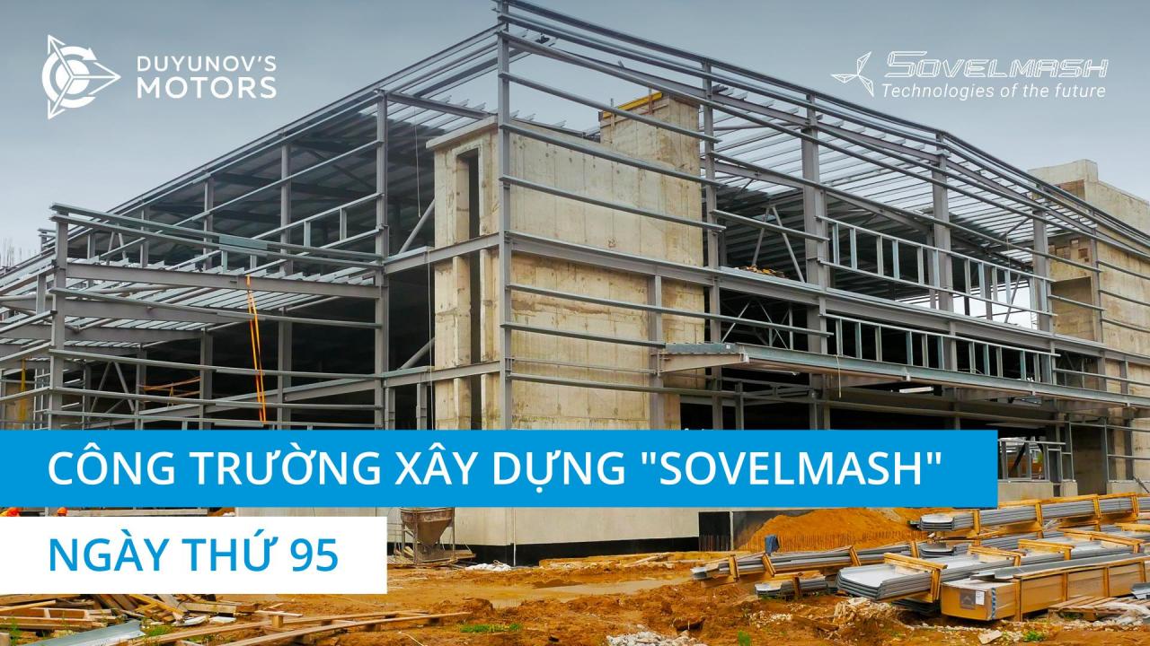 Công trường xây dựng "Sovelmash" | Ngày thứ 95