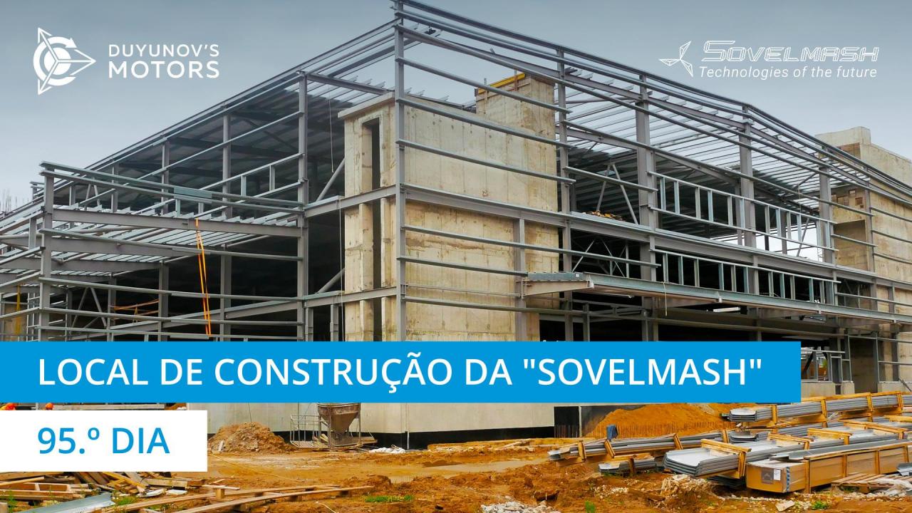 Local de construção da "Sovelmash" | 95.º dia