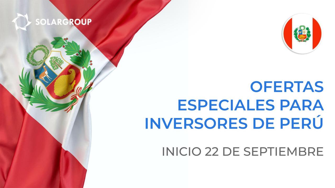 Ofertas especiales para inversores de Perú: inicio 22 de septiembre