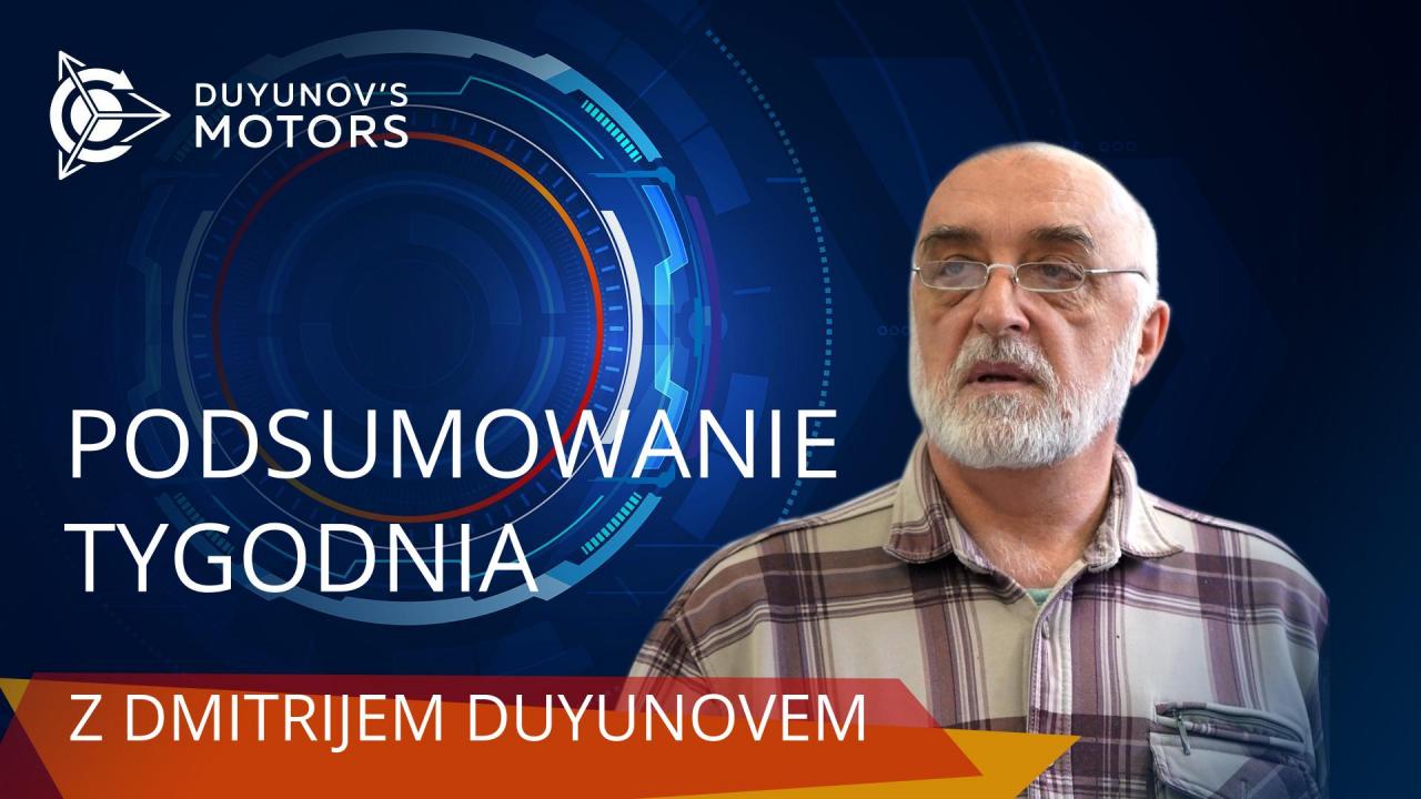 Podsumowanie tygodnia w projekcie „Silniki Duyunova”