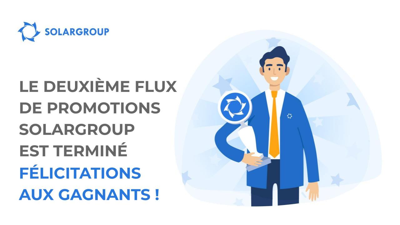 Le deuxième flux de promotions SOLARGROUP est terminé : félicitations aux gagnants !