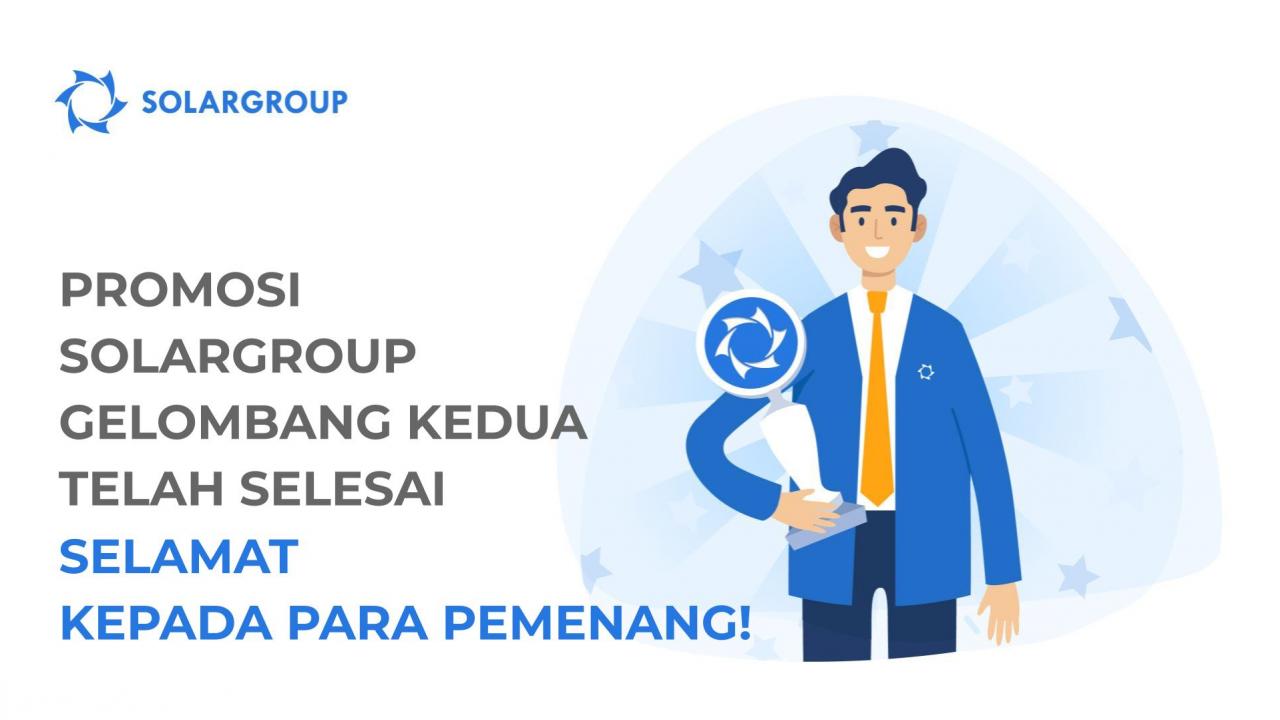 Promosi SOLARGROUP gelombang kedua telah selesai: selamat kepada para pemenang!