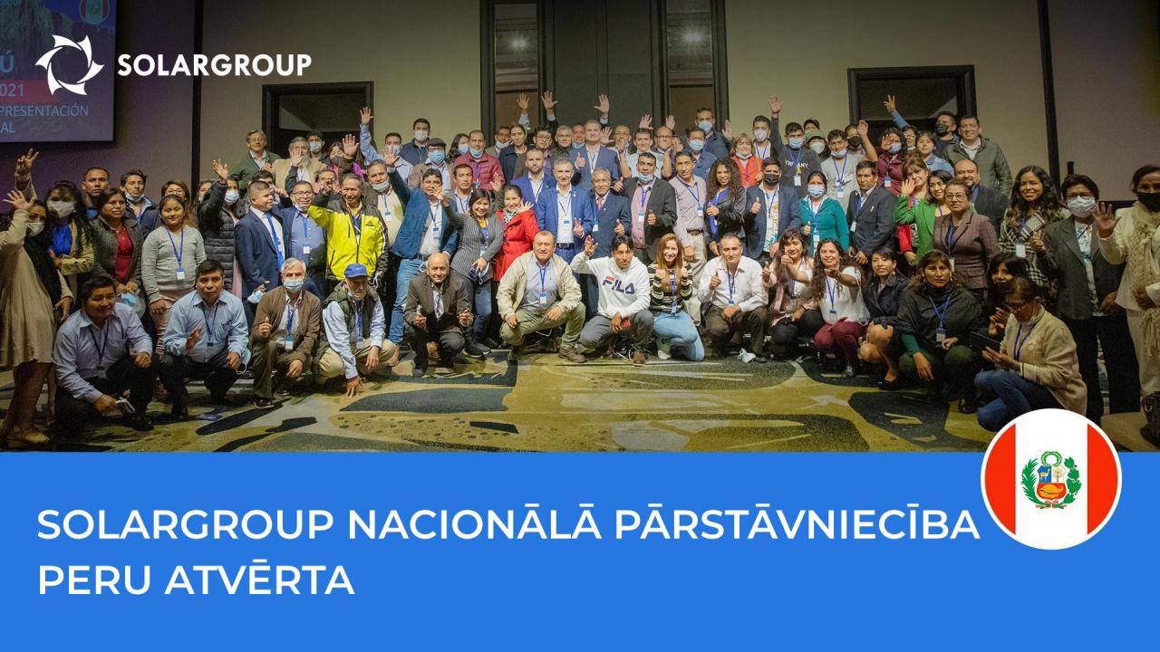 SOLARGROUP nacionālā pārstāvniecība Peru atvērta