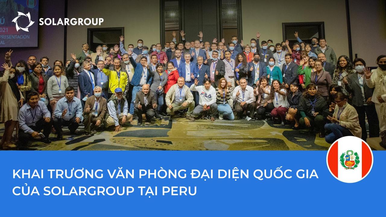 Khai trương văn phòng đại diện quốc gia của SOLARGROUP tại Peru