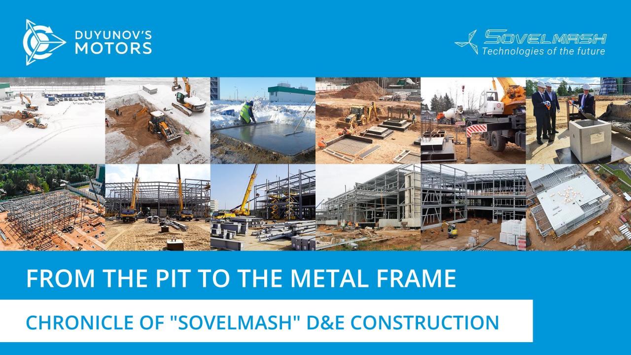 Overview of construction activities from the start until today | Construction of "Sovelmash" D&E