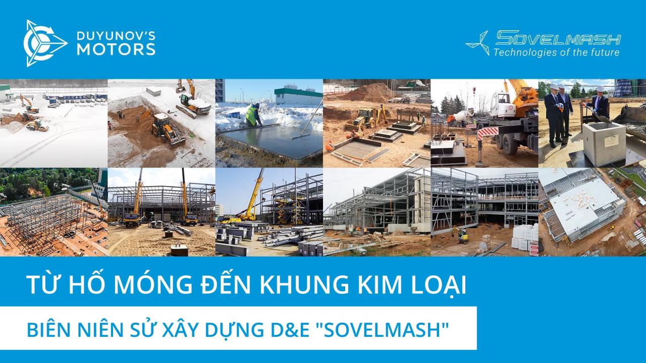 Tổng quan về hoạt động xây dựng từ khi bắt đầu cho đến nay | Xây dựng D&E "Sovelmash"