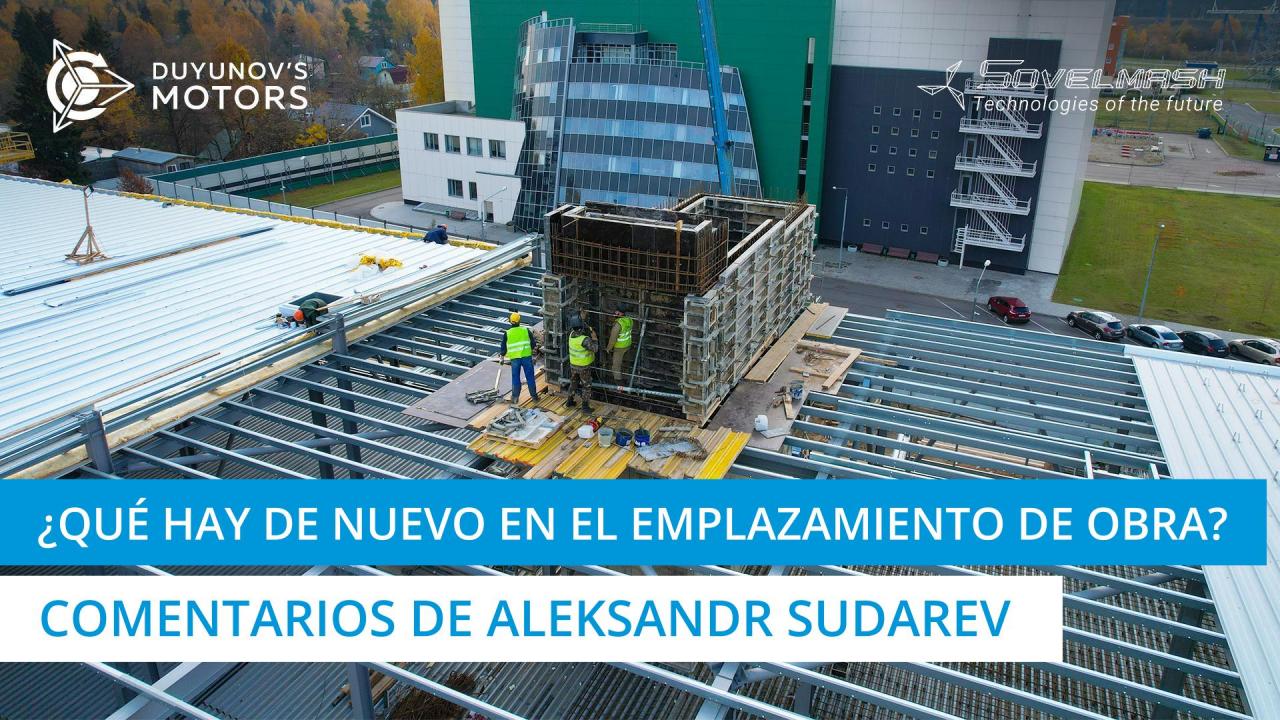 Qué hay de nuevo en el emplazamiento de obra | Comentarios de Aleksandr Sudarev