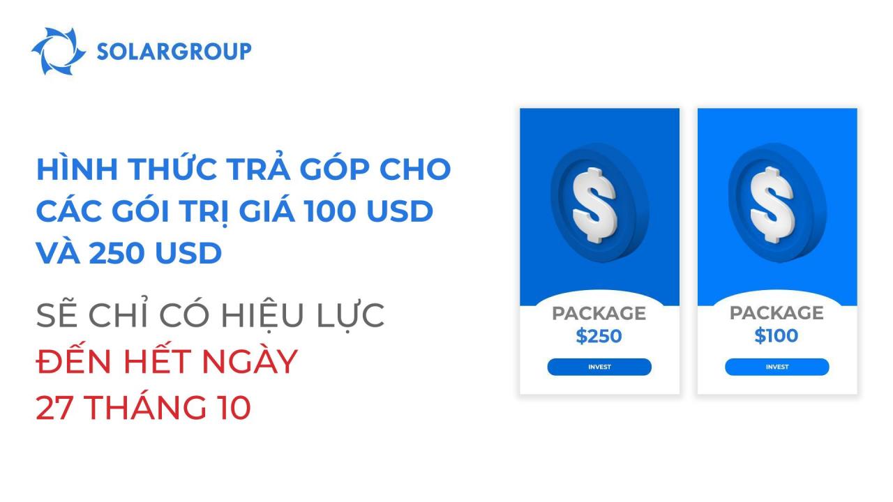 Chúng tôi sẽ ngừng bán các gói đầu tư 100 USD và 250 USD theo hình thức trả góp