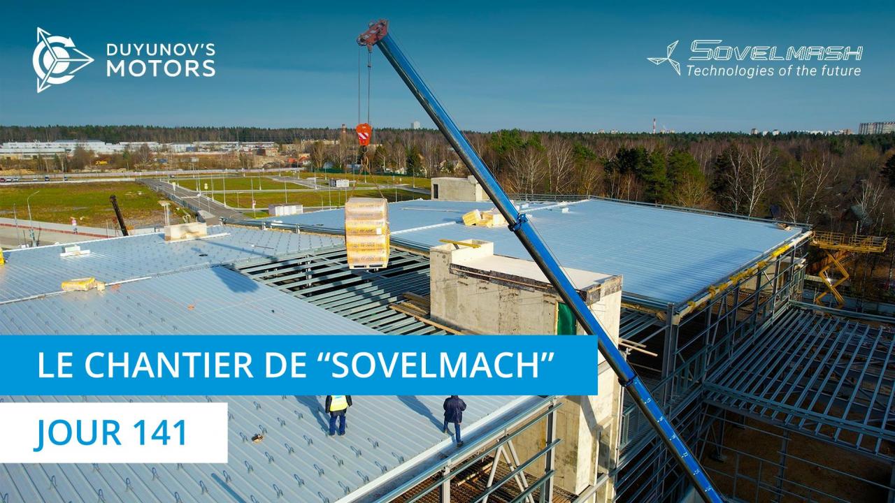 Le chantier de "Sovelmach" | Jour 141