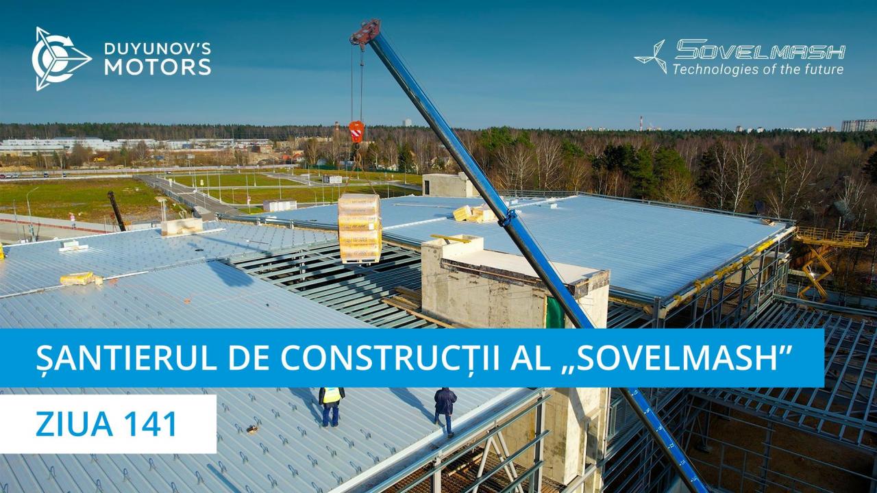 Șantierul de construcții al „Sovelmash” / Ziua 141