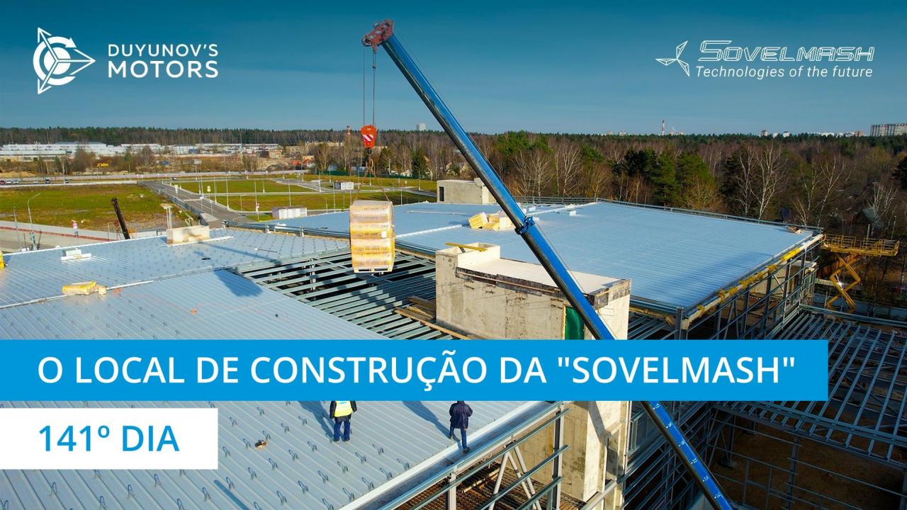 Local de construção da "Sovelmash" | 141.º dia