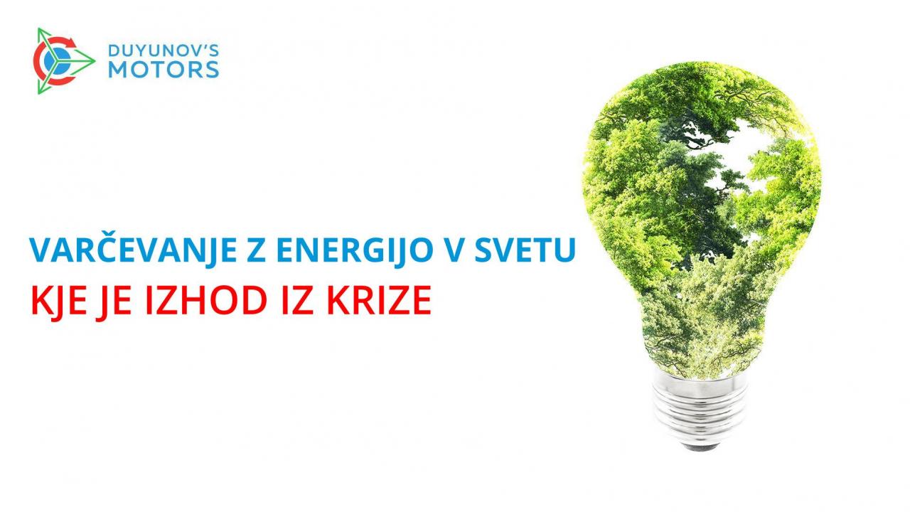 Varčevanje z energijo v svetu: kje je izhod iz krize