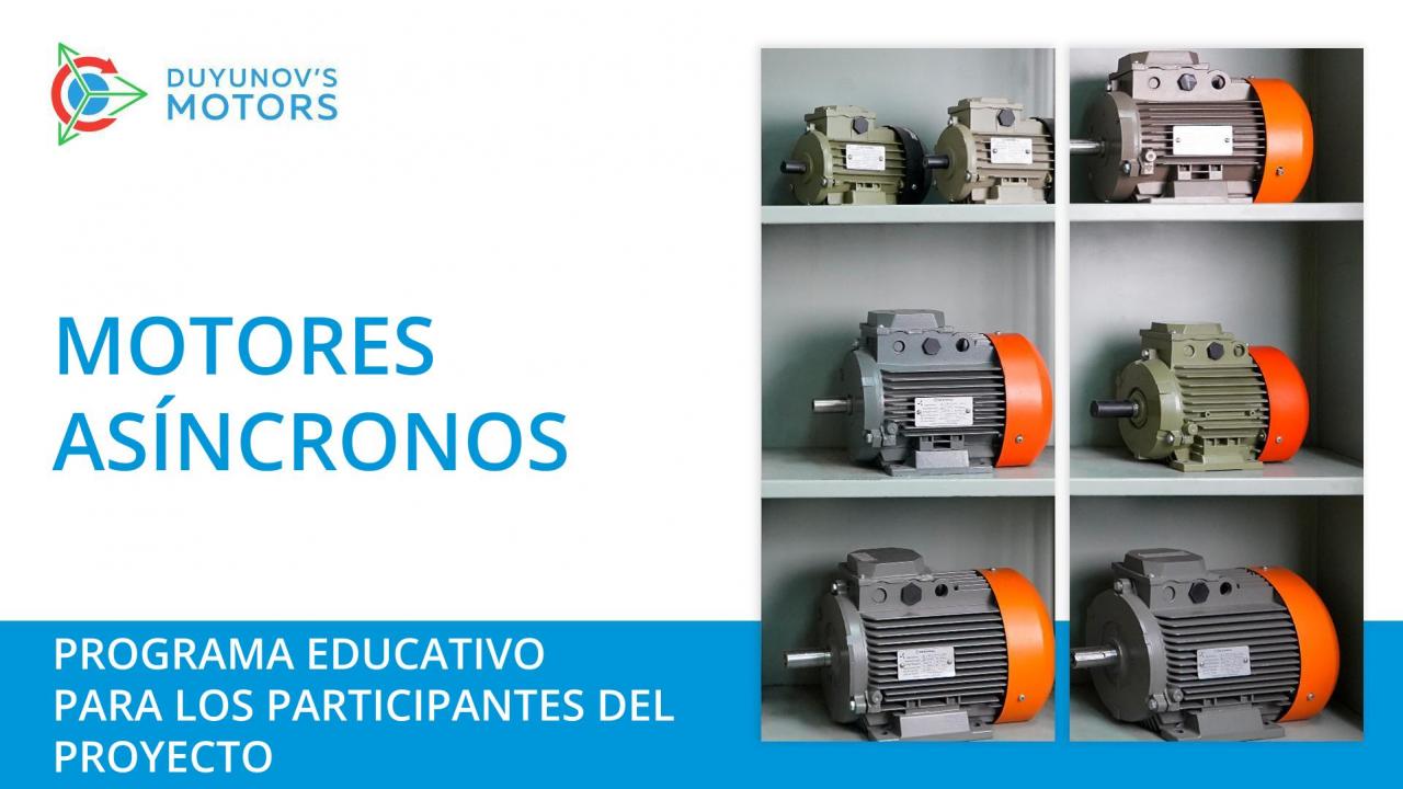 Programa educativo para los participantes del proyecto: motores asíncronos