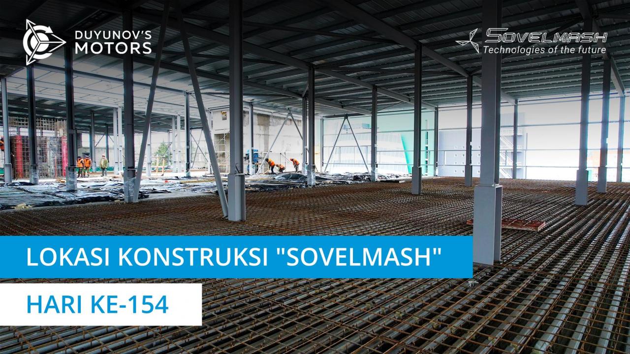 Lokasi konstruksi "Sovelmash" | Hari ke-154