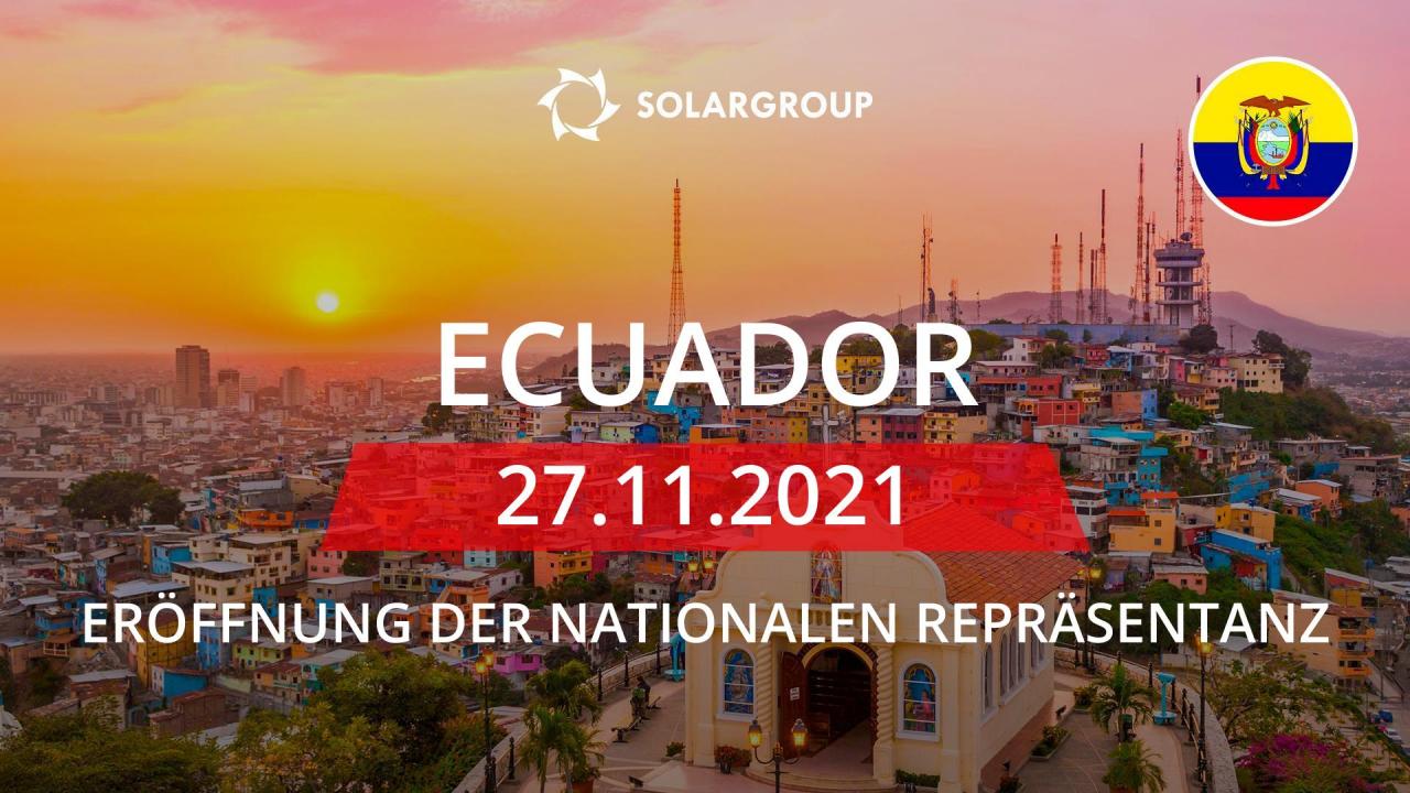 Nationale Repräsentanz von SOLARGROUP in Ecuador: Eröffnung am 27. November