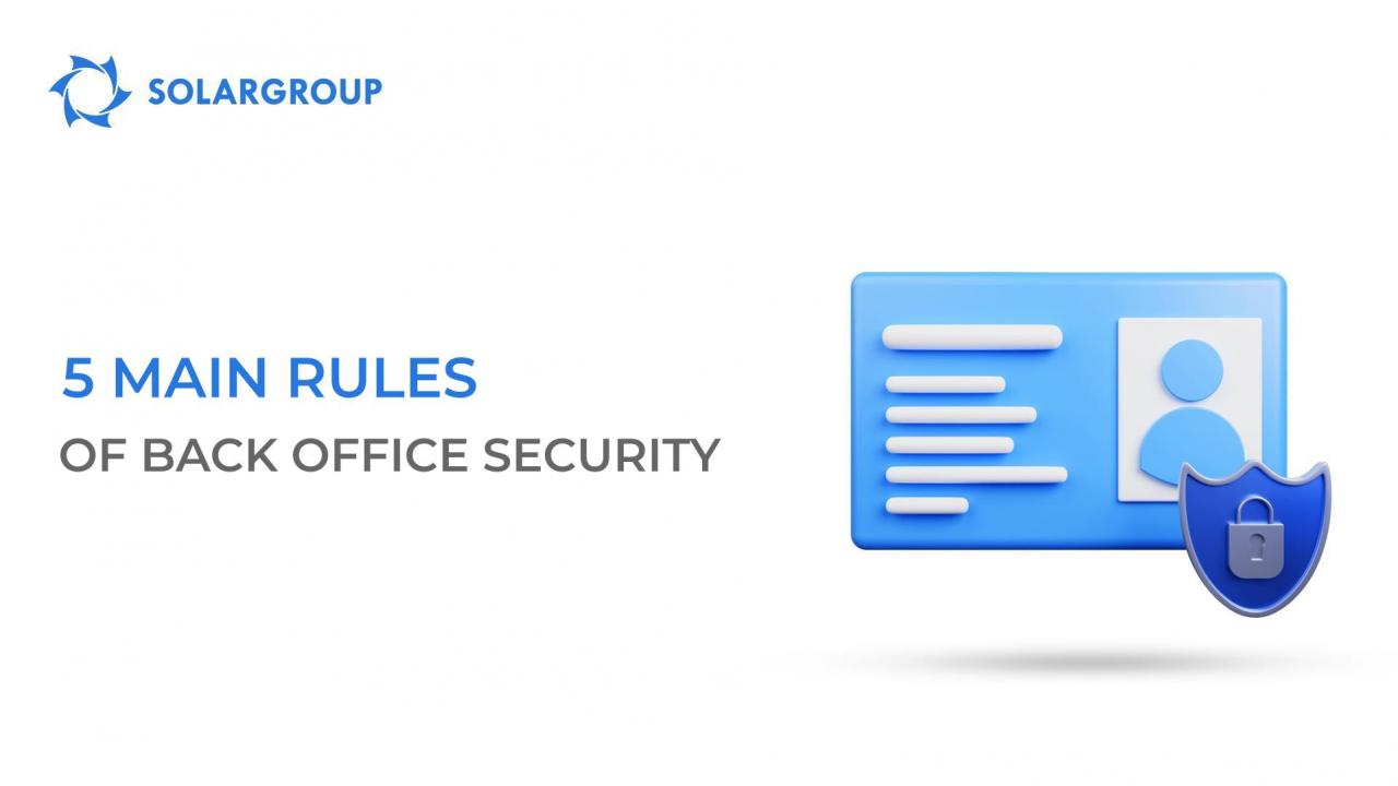 5 basic rules of back office security