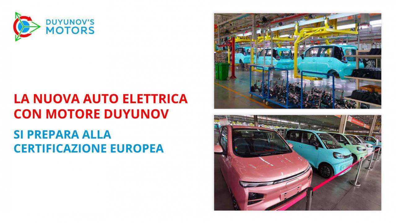 La nuova auto elettrica con motore Duyunov si prepara alla certificazione europea