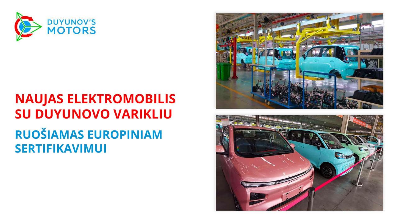 Naujas elektromobilis su Duyunovo varikliu ruošiamas europiniam sertifikavimui