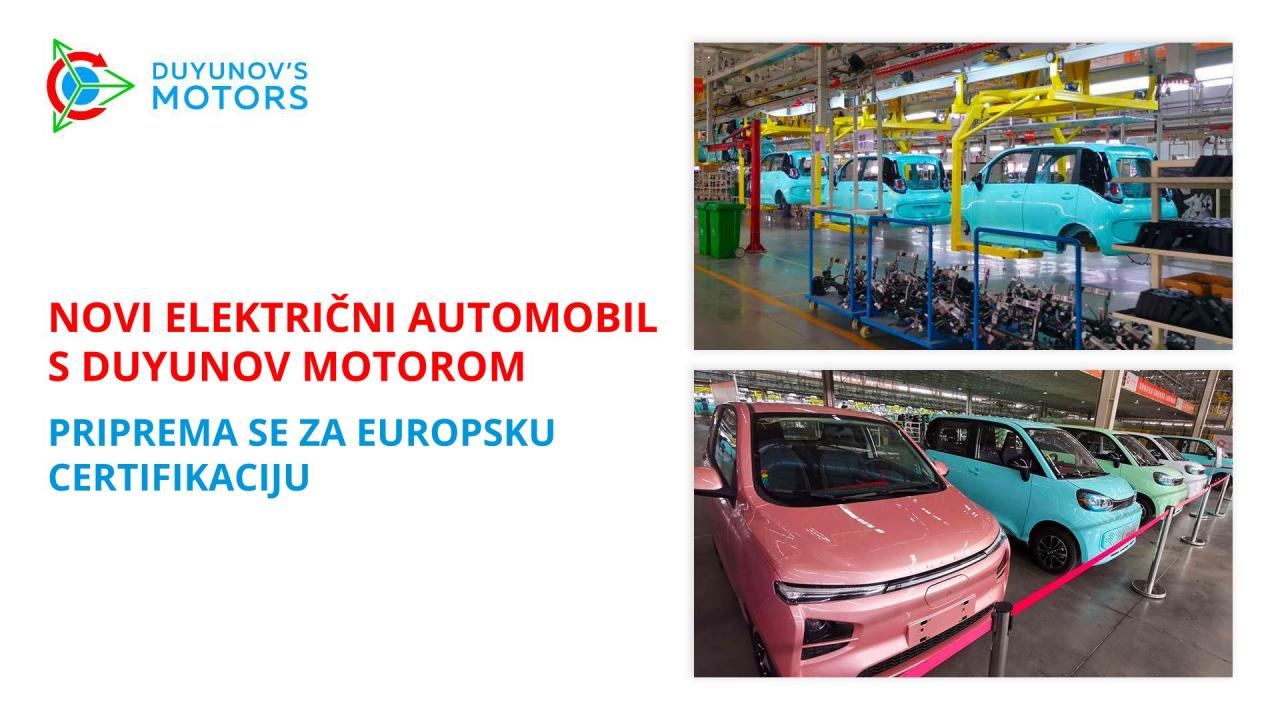 Novi električni automobil s Duyunov motorom priprema se za europsku certifikaciju