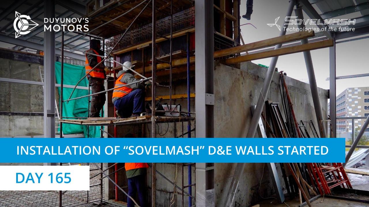 Installation of the "Sovelmash" D&E walls has begun | Day 165