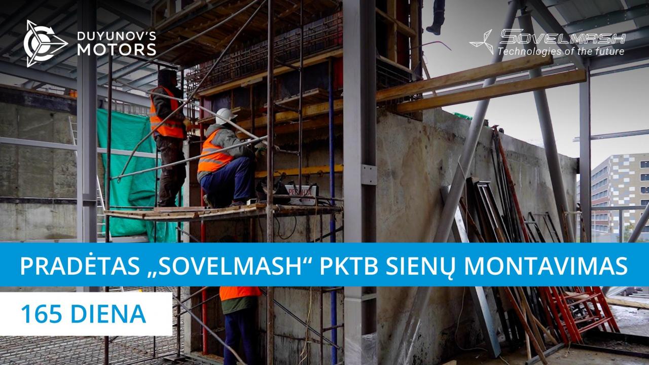 Pradėtas „Sovelmash“ PKTB sienų montavimas | 165 diena