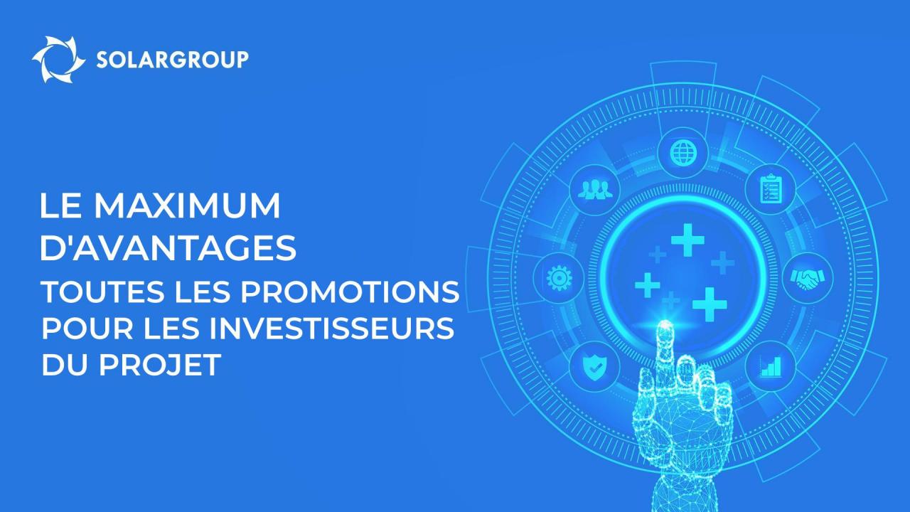 Comment investir avec le maximum d'avantages : toutes les promotions pour les investisseurs du projet