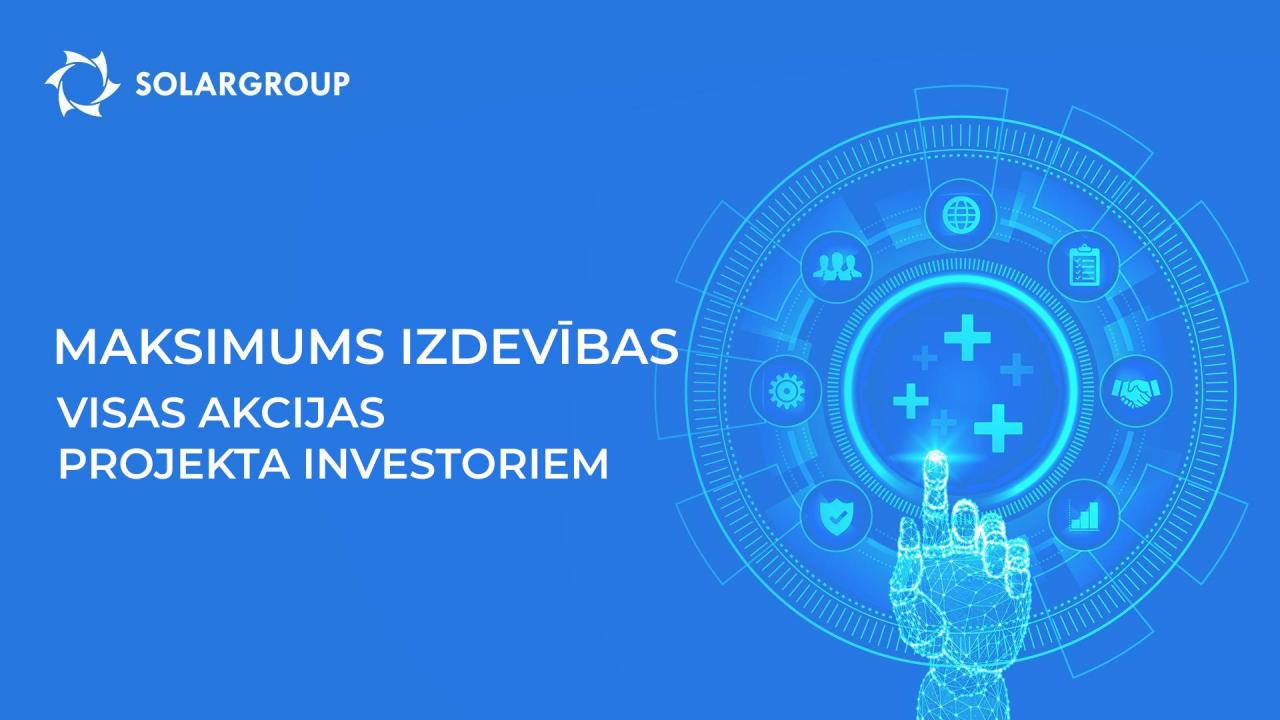 Kā investēt maksimāli izdevīgi: visas akcijas projekta investoriem