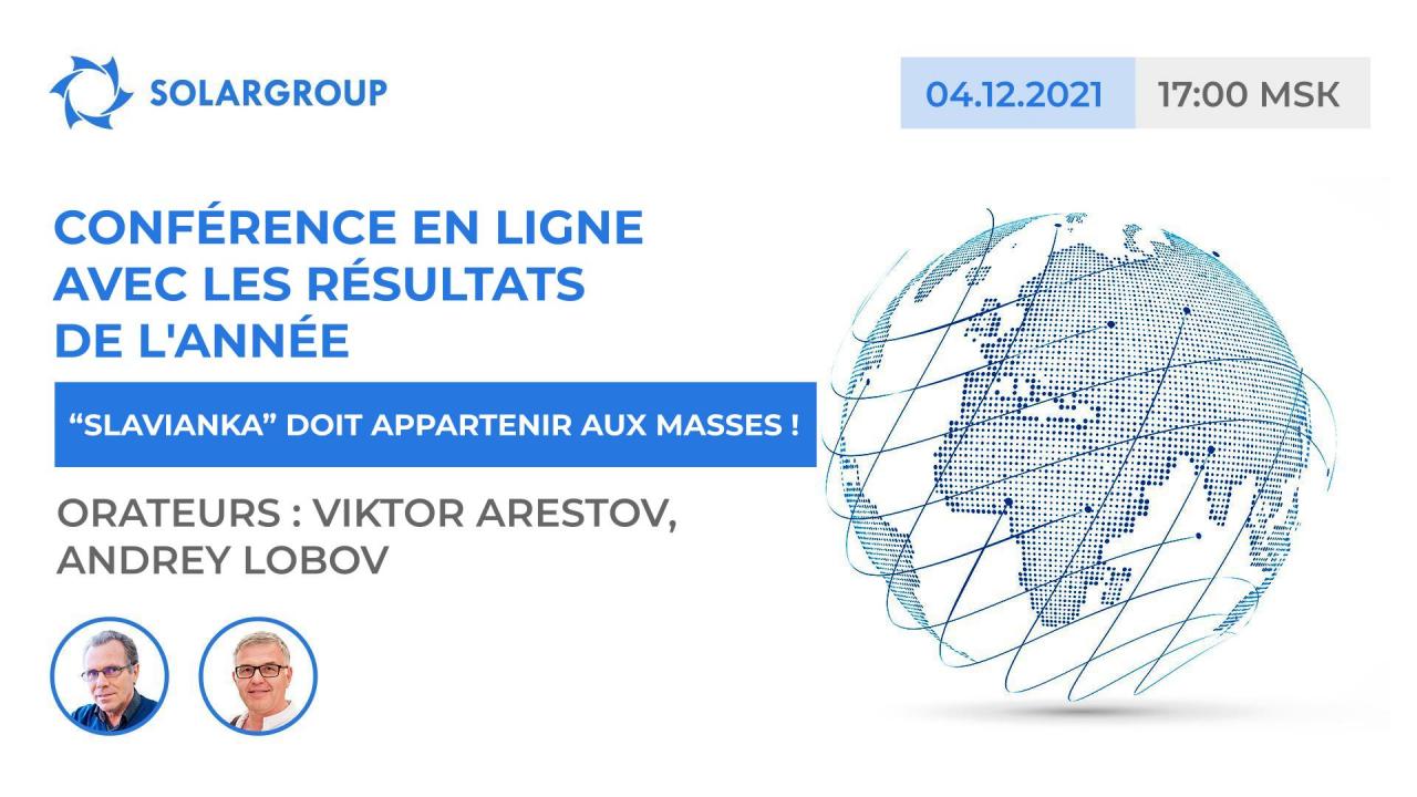 "Slavianka" doit appartenir aux masses : les orateurs Viktor Arestov et Andrey Lobov interviennent à la conférence en ligne le 04 décembre