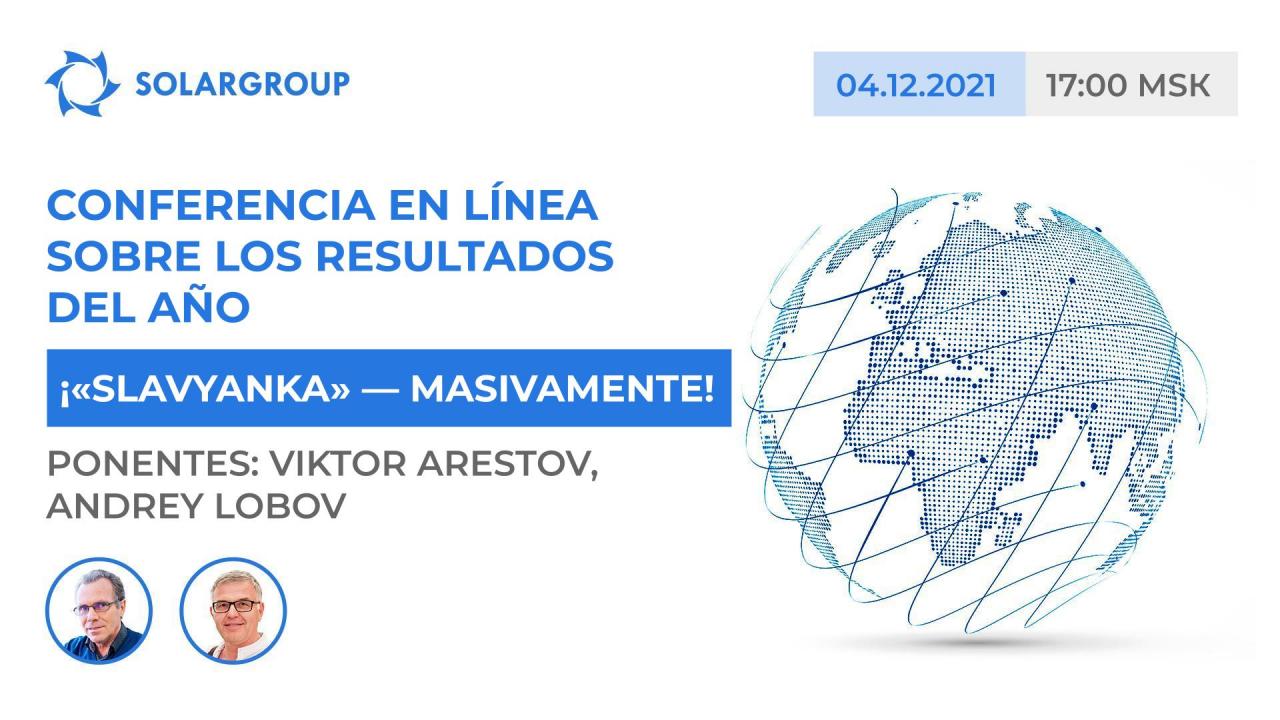 "Slavyanka" — masivamente: los ponentes Viktor Arestov y Andrey Lobov en la conferencia en línea el 4 de diciembre