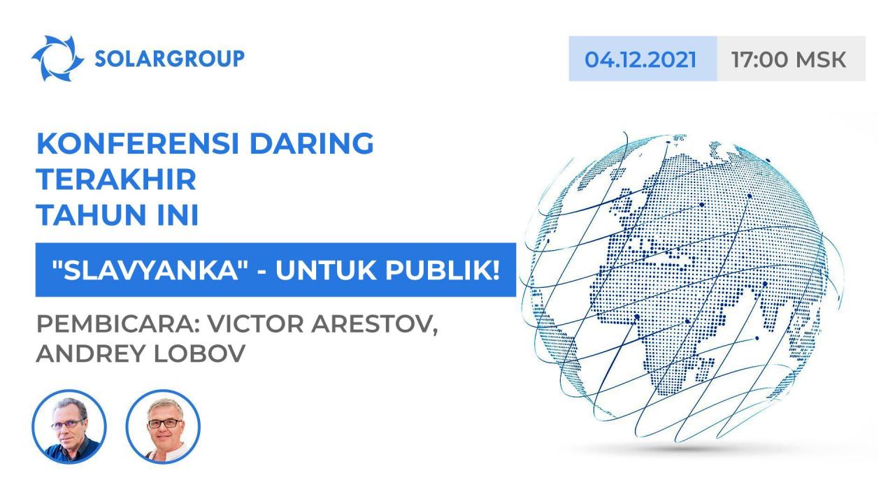 "Slavyanka" — untuk publik: pembicara Victor Arestov dan Andrey Lobov pada konferensi daring tanggal 4 Desember